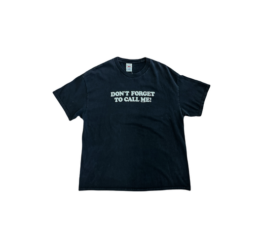Vintage Don't Forget To Call Me T-Shirt